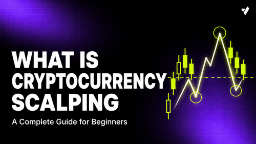 What Is Cryptocurrency Scalping: A Complete Guide for Beginners